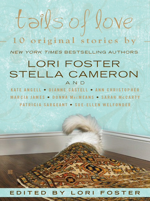 Title details for Tails of Love by Lori Foster - Wait list